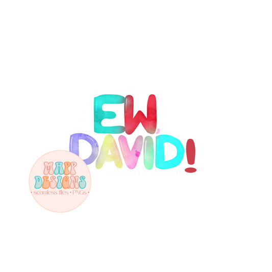 Ew David Vinyl Sticker